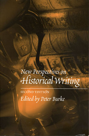 Cover image for New Perspectives on Historical Writing Edited by Peter Burke
