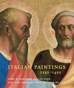 Cover image for Italian Paintings, 1250–1450, in the John G. Johnson Collection and the Philadelphia Museum of Art By Carl Strehlke