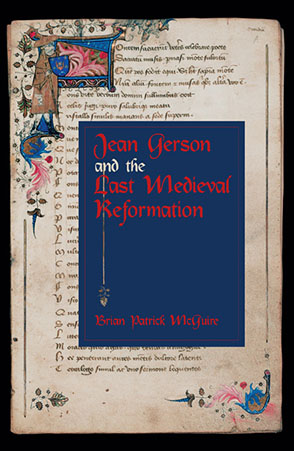 Cover image for Jean Gerson and the Last Medieval Reformation By Brian Patrick McGuire