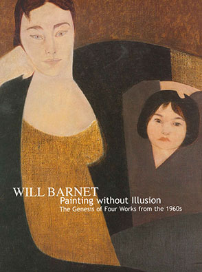 Cover image for Will Barnet: Painting Without Illusion. The Genesis of Four Works from the 1960s By Patrick J. McGrady