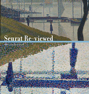 Cover image for Seurat Re-viewed Edited by Paul Smith