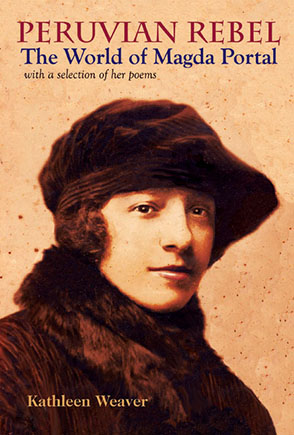 Cover image for Peruvian Rebel: The World of Magda Portal, with a Selection of Her Poems By Kathleen Weaver
