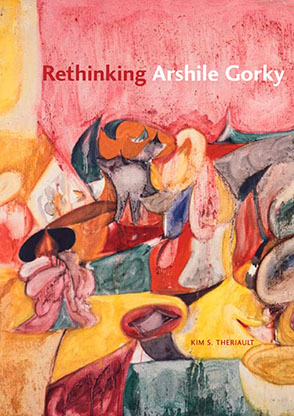 Cover image for Rethinking Arshile Gorky By Kim S. Theriault