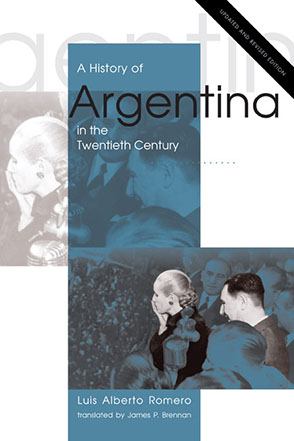 A History of Argentina in the Twentieth Century: Updated and Revised ...