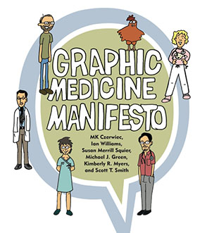 Cover for the book Graphic Medicine Manifesto