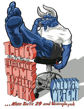 Cover image for Things to Do in a Retirement Home Trailer Park By Aneurin Wright