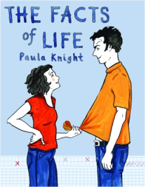 Cover image for The Facts of Life By Paula Knight