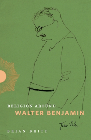 Cover for the book Religion Around Walter Benjamin