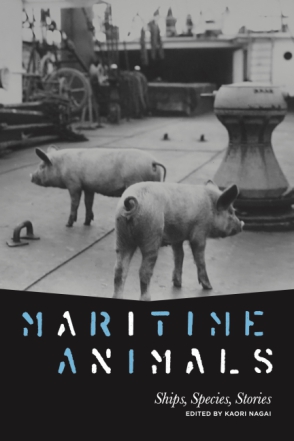 Cover image for Maritime Animals: Ships, Species, Stories Edited by Kaori Nagai