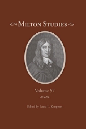 Cover image for Milton Studies: Volume 57 Edited by Laura L. Knoppers