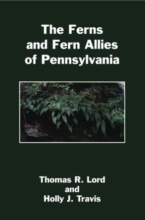 Cover image for The Ferns and Fern Allies of Pennsylvania By Thomas R. Lord