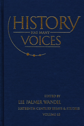 Cover image for History Has Many Voices Edited by Lee Palmer Wandel