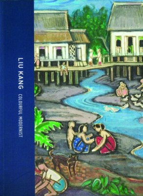 Cover image for Liu Kang: Colourful Modernist By Yeo Wei Wei