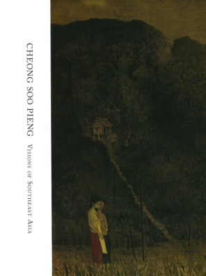 Cover image for Cheong Soo Pieng: Visions of Southeast Asia Edited by Yeo Wei Wei