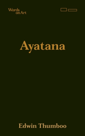 Cover image for Ayatana By Edwin Thumboo