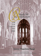 Cover image for Church Art and Architecture in the Low Countries before 1566 By Jeremy Dupertuis Bangs