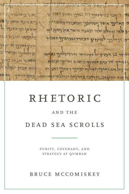Cover for Rhetoric and the Dead Sea Scrolls