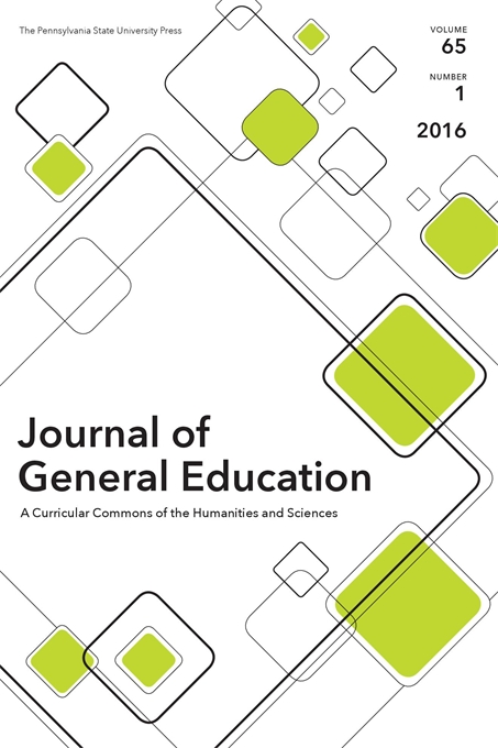 Cover image for Journal of General Education: A Curricular Commons of the Humanities and Sciences