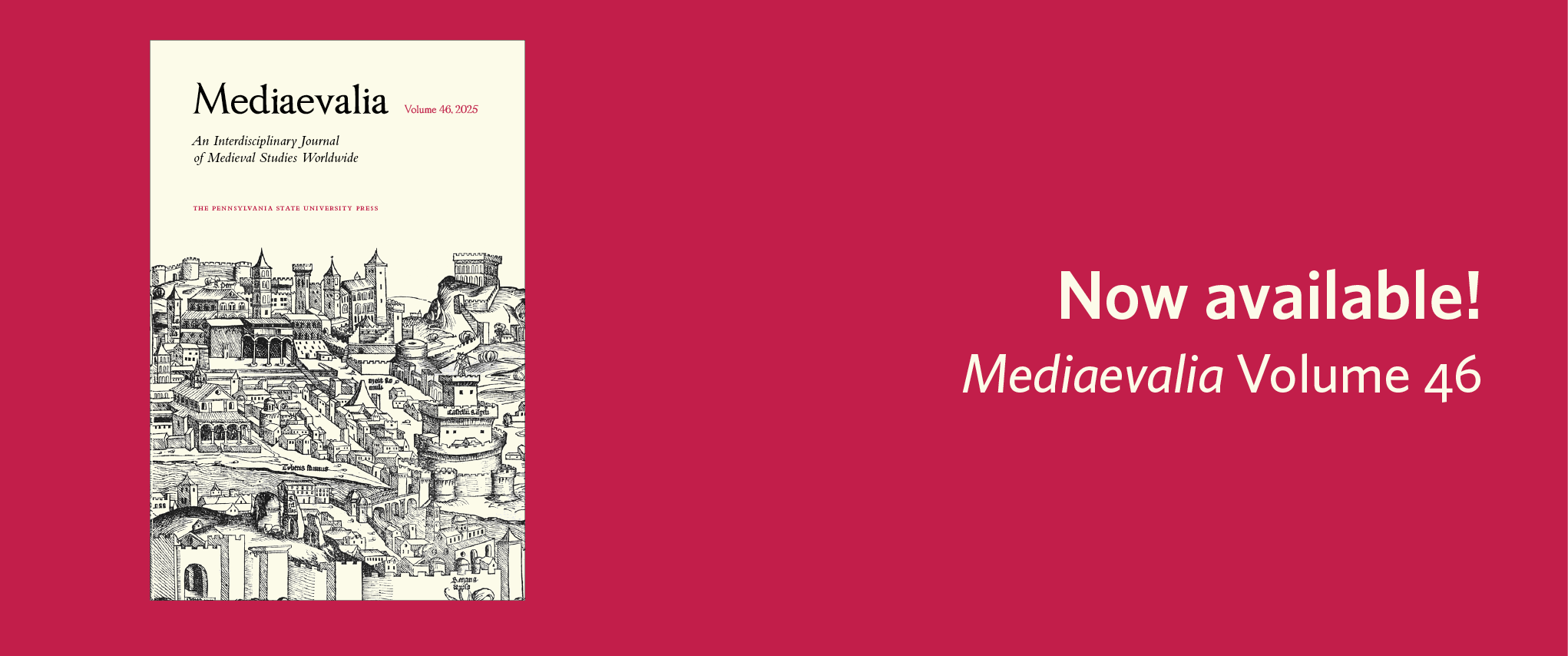 Mediaevalia Volume 46 Now Available