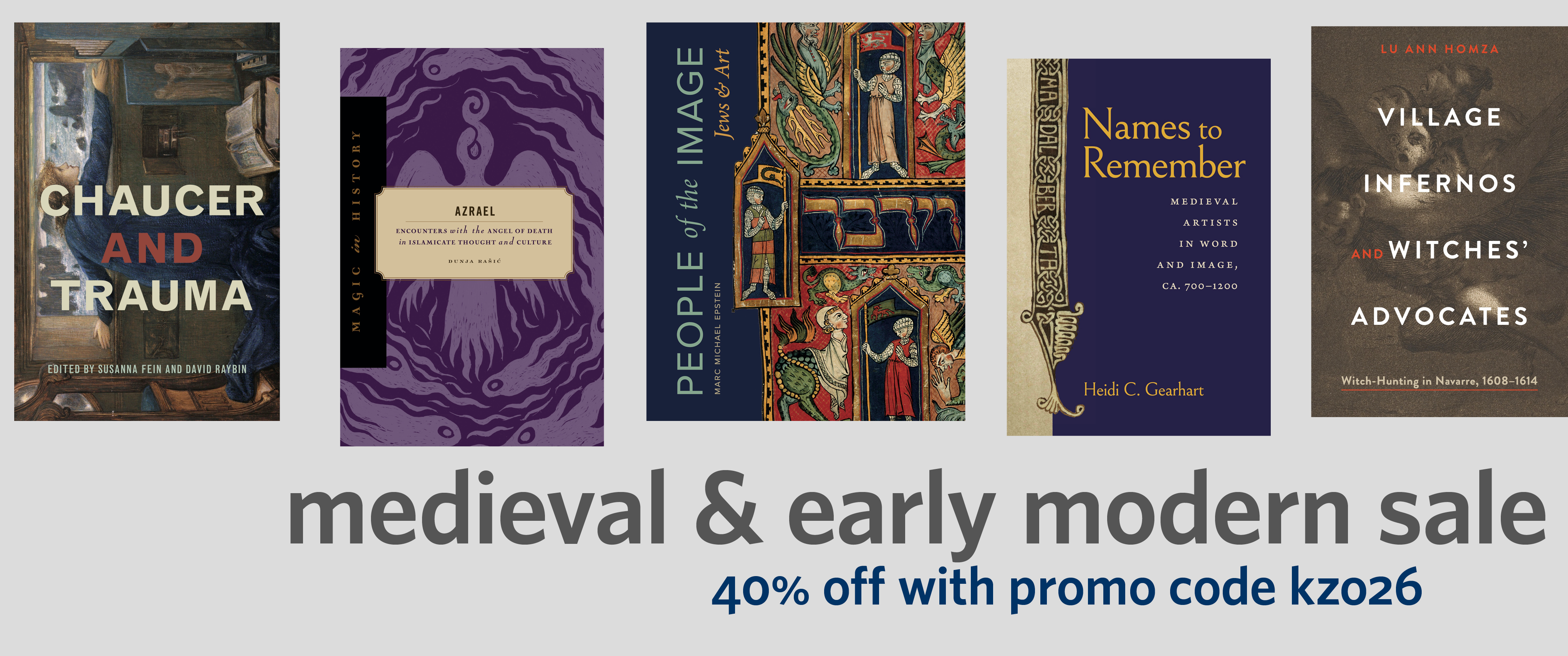 Medieval & Early Modern Sale 40% off with promo code KZO26